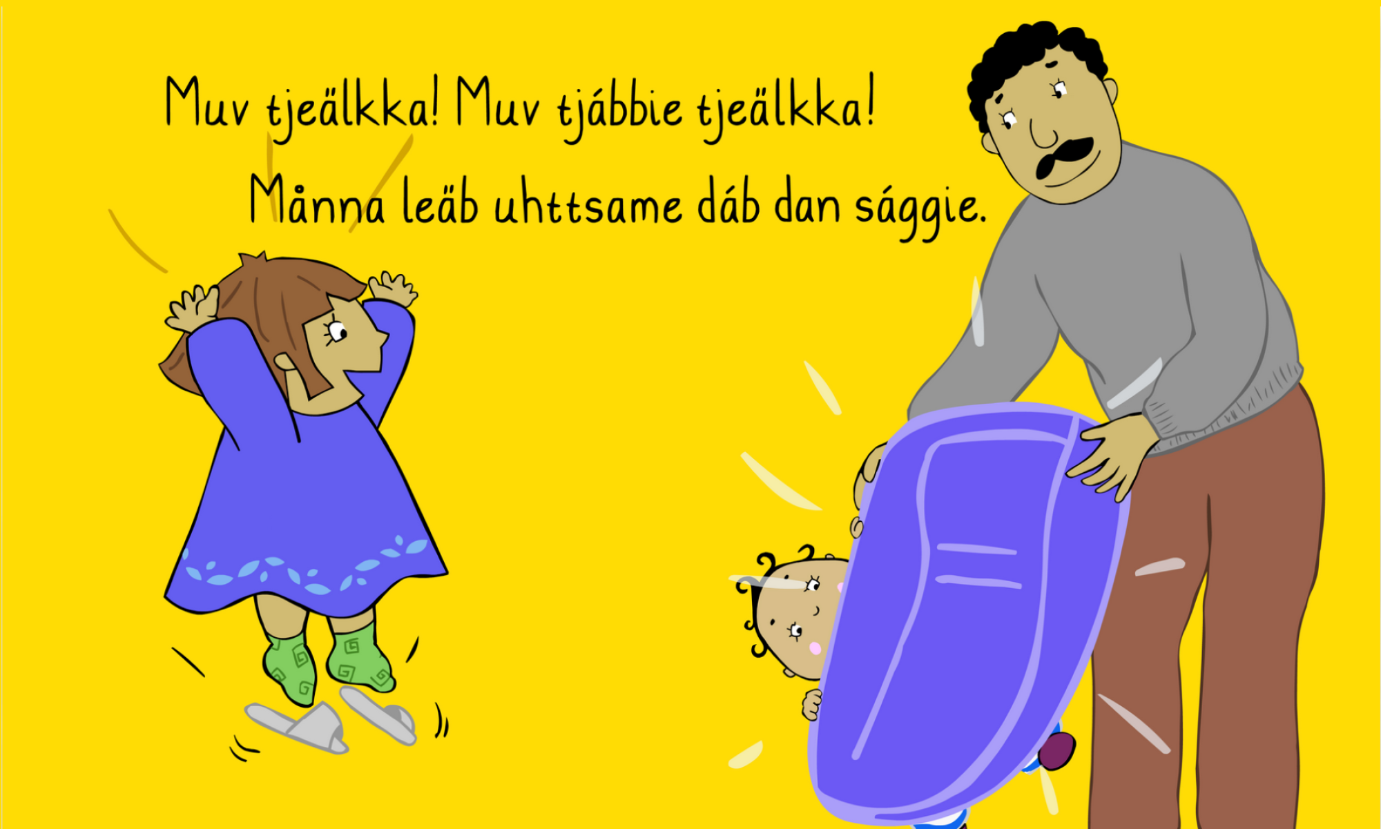 Illustration of Nora jumping up in joy. Nora's father and baby sibling are holding a sledge. Text in Ume Sámi reads My sledge! I have missed it so much!